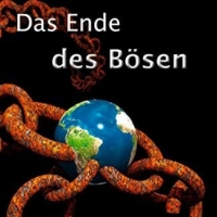 Das Ende des Bösen